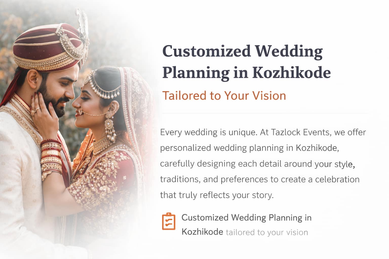 Planned with Your Vision in Mind Bride and groom at a customized wedding planned by Tazlock Events in Kozhikode